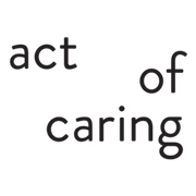 The Act of Caring